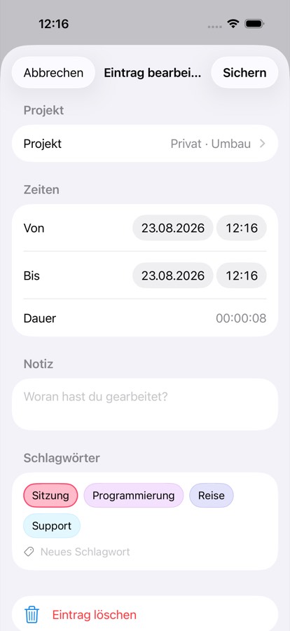 Eintrag bearbeiten: Projekt, Zeiten, Notiz und Schlagwörter.